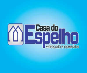Casa do Espelho Vidraçaria e Acessórios Casa do Espelho Vidraçaria e Acessórios
