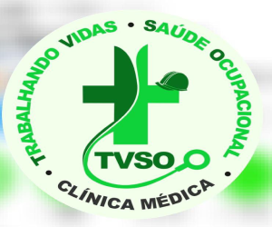 TVSO Saúde Ocupacional e Segurança do Trabalho TVSO Saúde Ocupacional e Segurança do Trabalho